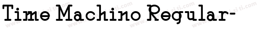 Time Machino Regular字体转换